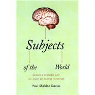 Subjects of the World by Davies, Paul Sheldon, 9780226137629