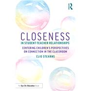 Closeness in Student-Teacher Relationships by Clio Stearns, 9781032997629