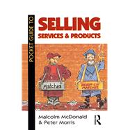 Pocket Guide to Selling Services and Products by Morris,Peter, 9781138167629