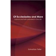 Of Ecclesiastes and More by Teller, Salvestian, 9781973667629