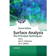 Surface Analysis The Principal Techniques by Vickerman, John C.; Gilmore, Ian S., 9780470017630