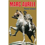 Marc Aurle by Pierre Grimal, 9782213027630