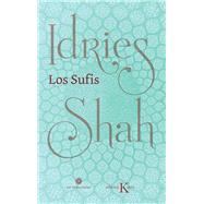 Los Sufis by Shah, Idries, 9788499887630
