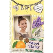 Meet Daisy Daisy Book 1 by Hamer, Michelle; Masciullo, Lucia, 9780143307631