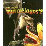Que Son Los Murcielagos? / What is a Bat? by Levigne, Heather, 9780778787631