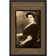 Laura Mndez De Cuenca by Bazant, Mlada; Vaughan, Mary Kay, 9780816537631