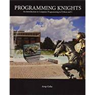 PROGRAMMING KNIGHTS:INTRO.TO COMPUTER.. by Unknown, 9781256927631