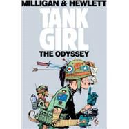 Tank Girl: The Odyssey (Remastered Edition) by Milligan, Peter; Hewlett, Jamie; Martin, Alan C., 9781845767631