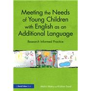 Meeting the Needs of Young Children With Eal by Mistry, Malini; Sood, Krishan, 9780367207632