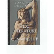 Sex, Literature and Censorship by Dollimore, Jonathan, 9780745627632