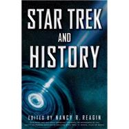 Star Trek and History by Reagin, Nancy R., 9781118167632
