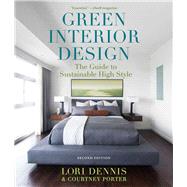 Green Interior Design by Dennis, Lori; Porter, Courtney, 9781621537632