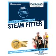 Steam Fitter (C-763) Passbooks Study Guide by Unknown, 9781731807632