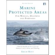 Marine Protected Areas for Whales, Dolphins and Porpoises by Hoyt, Erich, 9781844077632