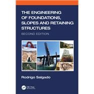 The Engineering of Foundations, 2nd edition by Salgado; Rodrigo, 9781138197633