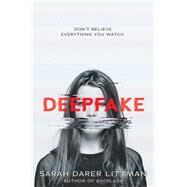 Deepfake by Littman, Sarah Darer, 9781338177633