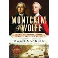 Montcalm and Wolfe by Carrier, Roch, 9781554687633