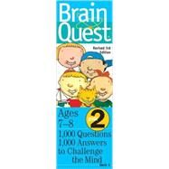 Brain Quest: Grade 2; 1,000 Questions, 1,000 Answers to Challenge the Mind by Feder, Chris Welles, 9780761137634