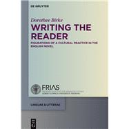 Writing the Reader by Birke, Dorothee, 9783110307634