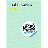 Microeconoma intermedia, 9th ed. by Varian, Hal R, 9788494107634