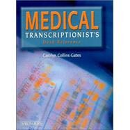 Medical Transcriptionists's Desk Reference by Gates, 9780721697635