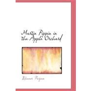Martin Pippin in the Apple Orchard by Farjeon, Eleanor, 9781426407635