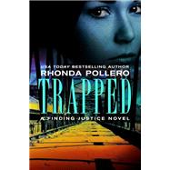 Trapped by Pollero, Rhonda, 9781455597635