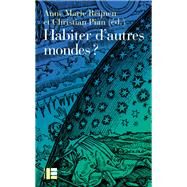 Habiter d'autres mondes ? by Stphane Beauboeuf; Jean-Luc Blaquart; Anne-Sophie Breitwiller, 9782830917635