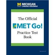 The Official Met Go! Practice Test Book by Simpson-Vlach, Rita C.; Michigan Language Assessment, 9780472037636
