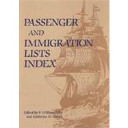 Passenger and Immigration Lists Index by Macy, Harry, Jr., 9781414447636