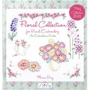 An Embroiderers Garden Floral Collection for Hand Embroidery by Diaz, Maria, 9786055647636