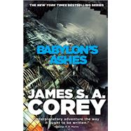 Babylon's Ashes by James S. A. Corey, 9780316217637