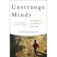 Unstrange Minds by Grinker, Roy Richard, 9780465027637