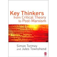 Key Thinkers from Critical Theory to Post-marxism by Simon Tormey, 9780761967637