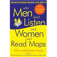 Why Men Don't Listen and Women Can't Read Maps by PEASE, ALLANPEASE, BARBARA, 9780767907637