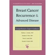 Breast Cancer Recurrence and Advanced Disease by Gordon, Barbara L., Ph.D.; Shaw, Heather S., M.D.; Kroll, David J., Ph.D.; Daniel, Brooke R., M.D., 9780822347637