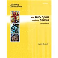 The Holy Spirit and the Church Catechist's Guide by Stark, Susan, 9780884897637