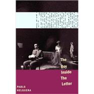 The Boy Inside the Letter by Helguera, Pablo, 9780979557637
