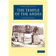 The Temple of the Andes by Inwards, Richard, 9781108077637