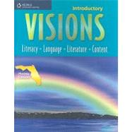 Visions Intro - Florida Edition Literacy, Language, Literature, Content by Makishi, Cynthia; Newman, Christy M., 9781424027637