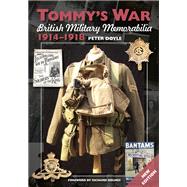 Tommy's War British Military Memorabilia 1914-1918 New Edition by Doyle, Peter, 9781785007637