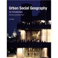 Urban Social Geography: An Introduction by Knox; Paul, 9780273717638