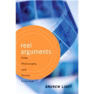 Reel Arguments by Light, Andrew, 9780367317638