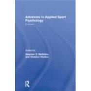 Advances in Applied Sport Psychology: A Review by Mellalieu; Stephen D., 9780415447638