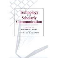 Technology and Scholarly Communication by Ekman, Richard, 9780520217638