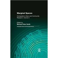 Marginal Spaces: Ser Volume 5 by Smith,Michael Peter, 9781138527638