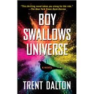 Boy Swallows Universe by Dalton, Trent, 9781432867638