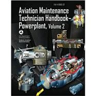 Aviation Maintenance Technician Handbook-powerplant (Faa-h-8083-32) by U. S. Department of Transportation; Federal Aviation Administration, 9781490427638
