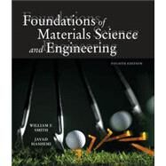 Foundations of Materials Science and Engineering w/ Student CD-ROM by Smith, William F.; Hashemi, Javad, Ph.D., 9780073107639