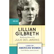 Lillian Gilbreth: Redefining Domesticity by Des Jardins,Julie, 9780813347639